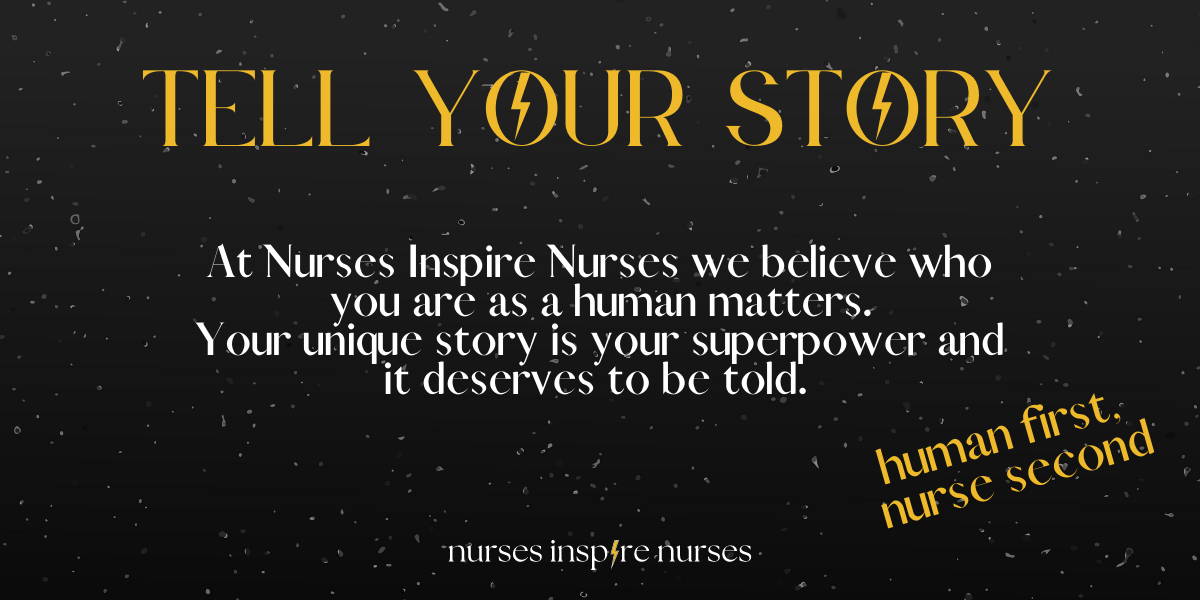 Nurse Stories nursesinspirenurses